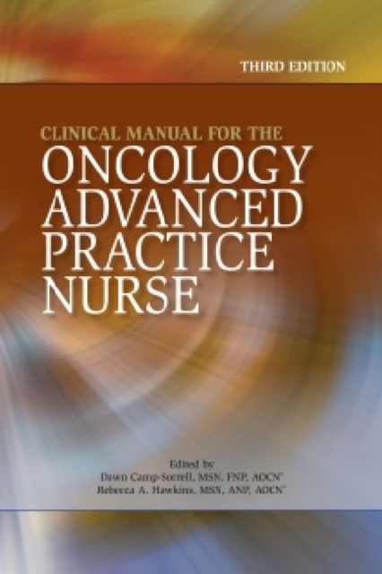 Clinical Manual for the Oncology Advanced Practice Nurse, Paperback / softback Book