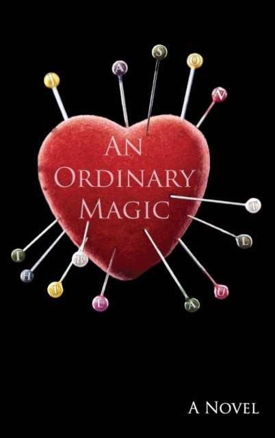 An Ordinary Magic, Hardback Book