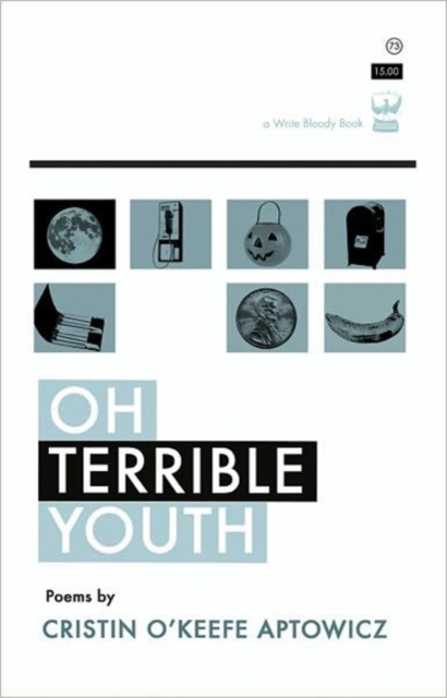 Oh, Terrible Youth, Paperback / softback Book