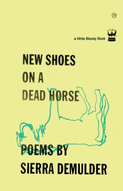New Shoes On A Dead Horse, Paperback / softback Book