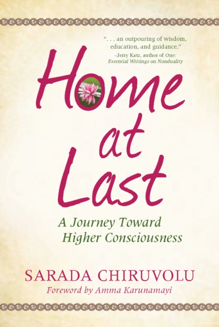 Home at Last : A Journey Toward Higher Consciousness, Paperback / softback Book
