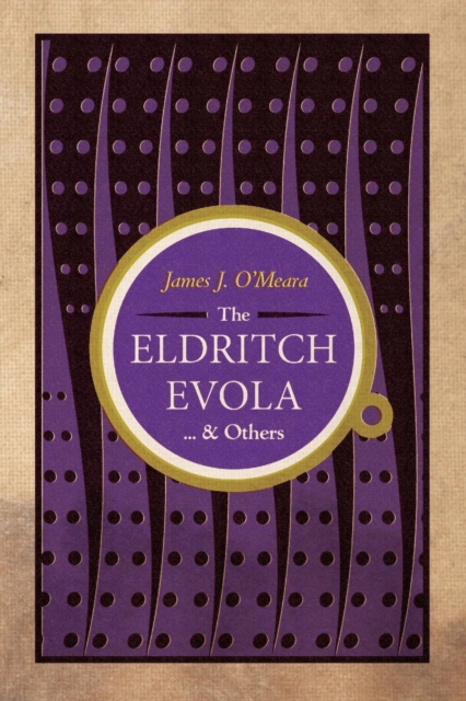 The Eldritch Evola and Others, Paperback / softback Book