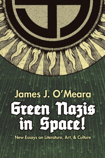 Green Nazis in Space!, Paperback / softback Book