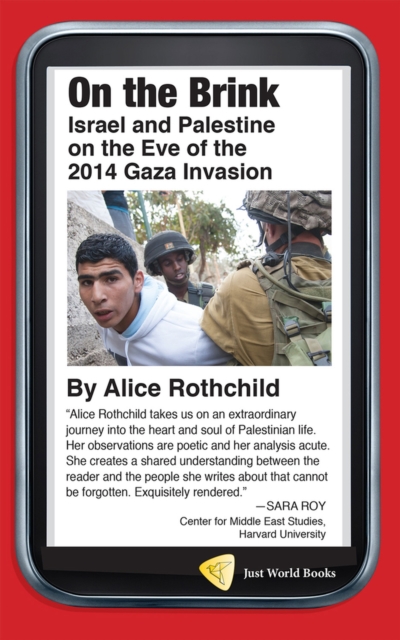 On the Brink : Israel and Palestine on the Eve of the 2014 Gaza Invasion, Paperback / softback Book
