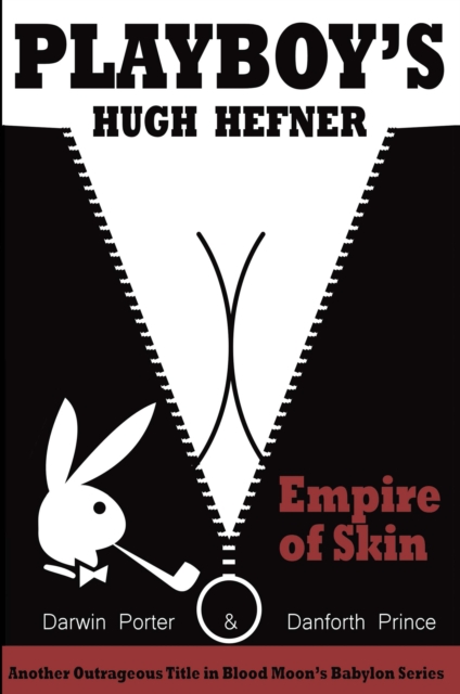 Playboy's Hugh Hefner: Empire of Skin, Paperback / softback Book