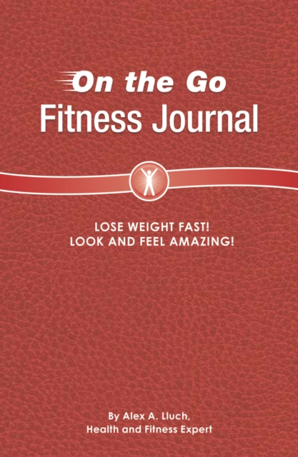 On the Go Fitness Journal, Paperback / softback Book