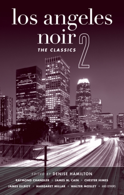 Los Angeles Noir 2: The Classics, Paperback / softback Book