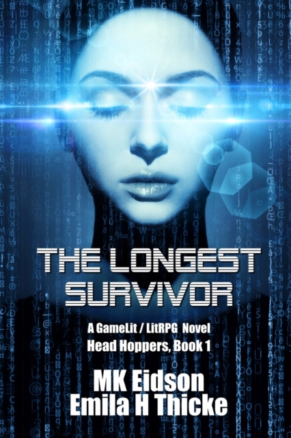 The Longest Survivor : A GameLit/LitRPG Novel, Paperback / softback Book
