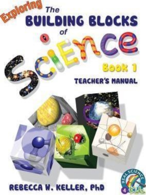 Exploring the Building Blocks of Science Book 1 Teacher's Manual, Paperback / softback Book