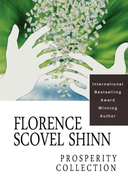 Florence Scovel Shinn : The Prosperity Collection, Paperback / softback Book