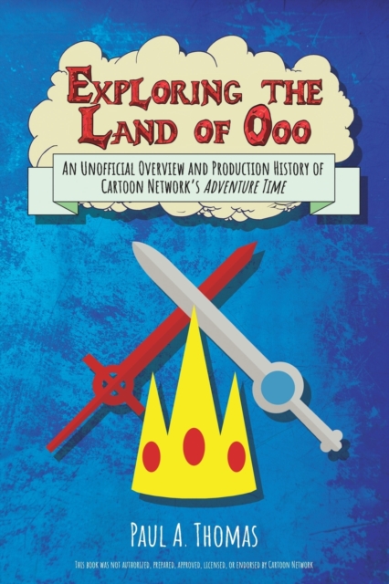 Exploring the Land of Ooo, Paperback / softback Book