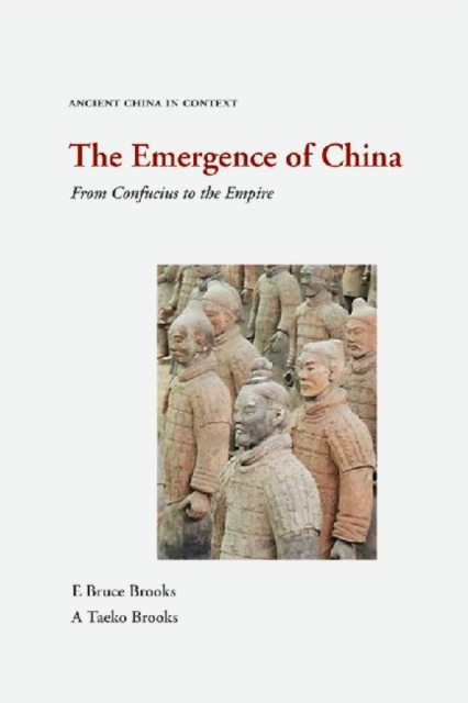 The Emergence of China : From Confucius to the Empire, Paperback / softback Book