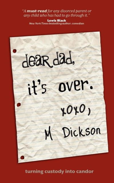 Dear Dad, It's Over., Paperback / softback Book