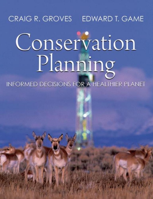 Conservation Planning : Balancing the Needs of People and Nature, Paperback / softback Book