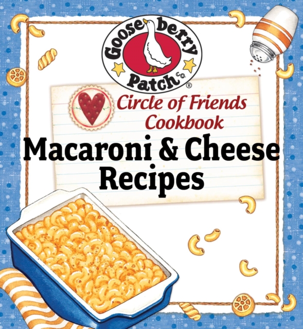 Circle Of Friends Cookbook: 25 Mac & Che, EPUB eBook
