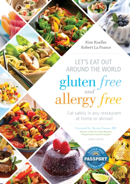 Let's Eat Out Around the World Gluten Free and Allergy Free : Eat Safely in Any Restaurant at Home or Abroad, Paperback / softback Book