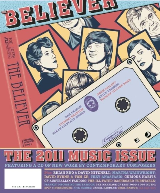 The Believer, Issue 82 : The Music Issue, Paperback / softback Book