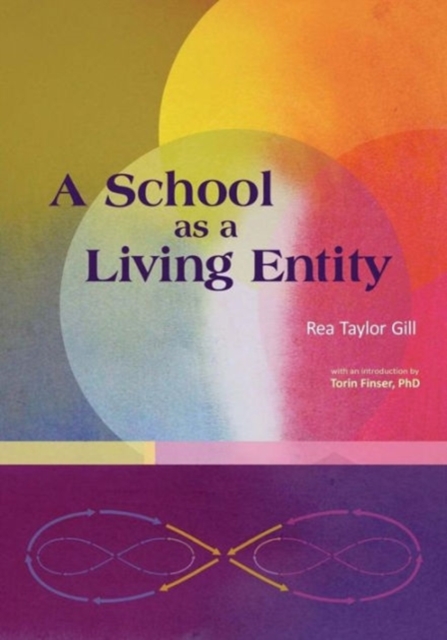 A School as a Living Entity, Paperback / softback Book