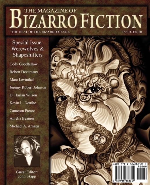 The Magazine of Bizarro Fiction (Issue Four), Paperback / softback Book