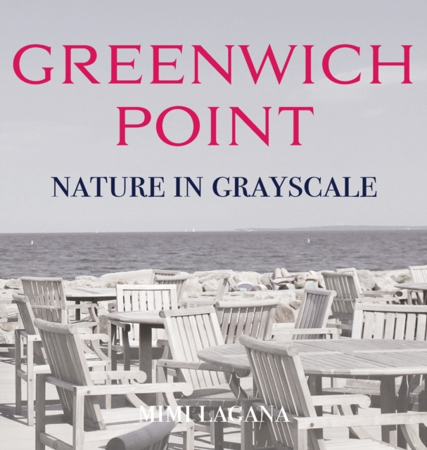Greenwich Point Nature in Grayscale, Hardback Book