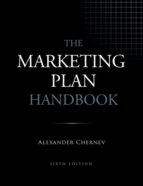 The Marketing Plan Handbook, 6th Edition, Hardback Book