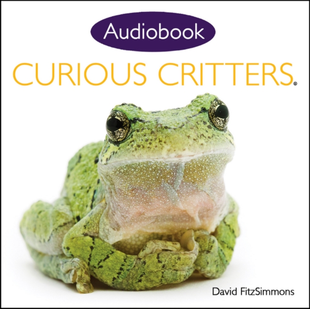 Curious Critters Volume One (Audiobook CD), CD-Audio Book