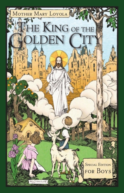 The King of the Golden City : Special Edition for Boys, Paperback / softback Book
