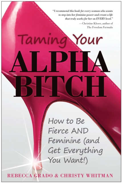 Taming Your Alpha Bitch, EPUB eBook