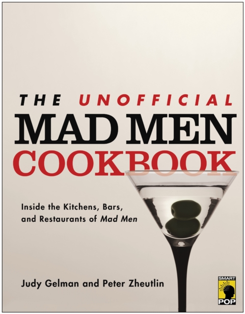 Unofficial Mad Men Cookbook, EPUB eBook
