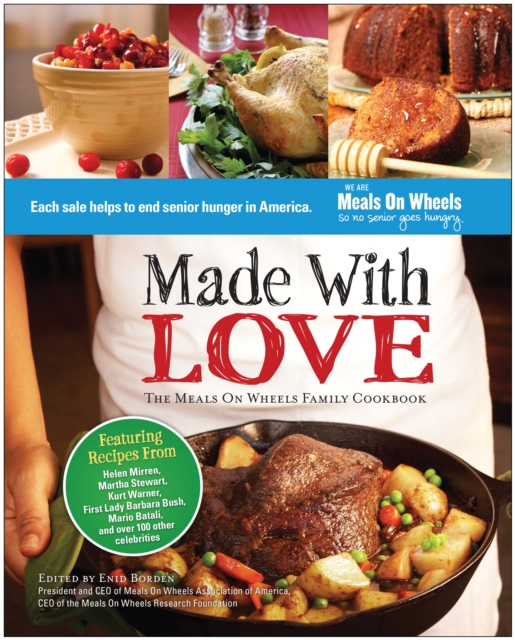 Made With Love : The Meals On Wheels Family Cookbook, Hardback Book