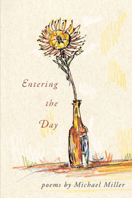 Entering the Day, Paperback / softback Book