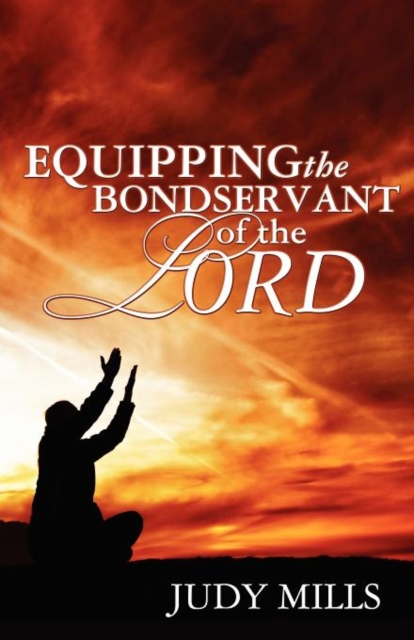 Equipping the Bondservant of the Lord, Paperback / softback Book