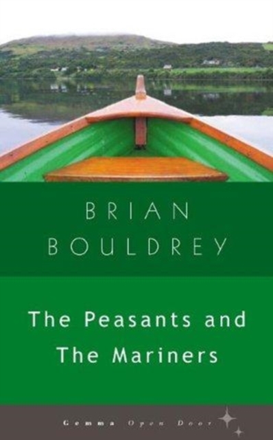 The Peasants and the Mariners, Paperback / softback Book