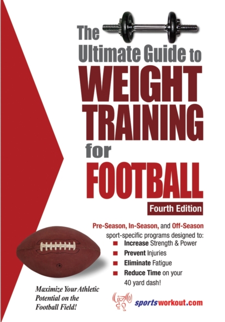 The Ultimate Guide to Weight Training for Football, EPUB eBook