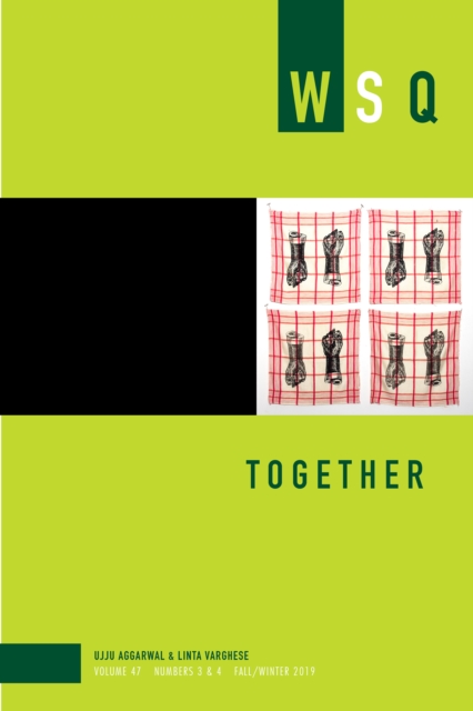 Together: Wsq Vol 47, Numbers 3 & 4, Paperback / softback Book