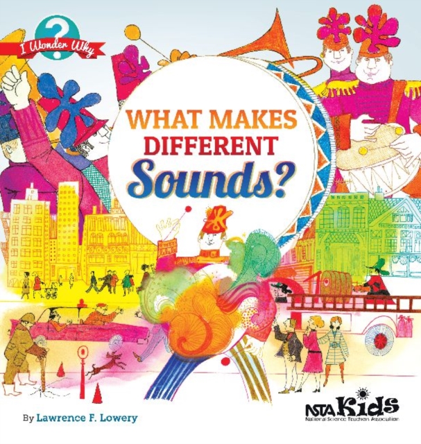 What Makes Different Sounds?, Paperback / softback Book