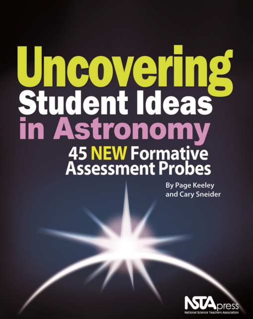 Uncovering Student Ideas in Astronomy : 45 New Formative Assessment Probes, EPUB eBook