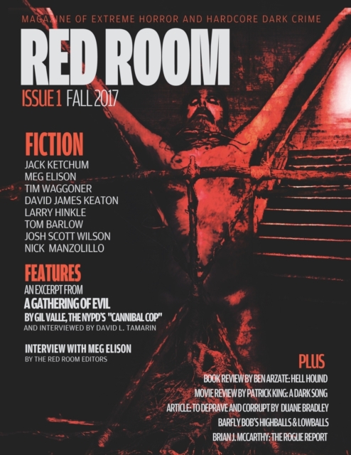 Red Room Issue 1 : Magazine of Extreme Horror and Hardcore Dark Crime, Paperback / softback Book