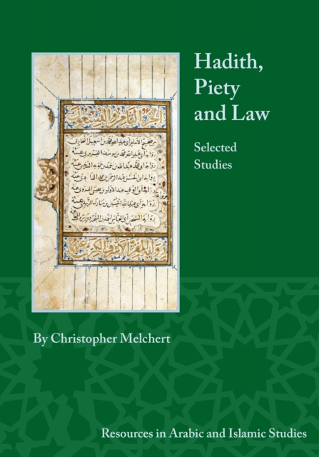 Hadith, Piety, and Law : Selected Studies, PDF eBook