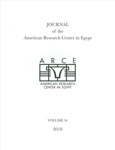 Journal of the American Research Center in Egypt, Volume 54 (2018), Paperback / softback Book
