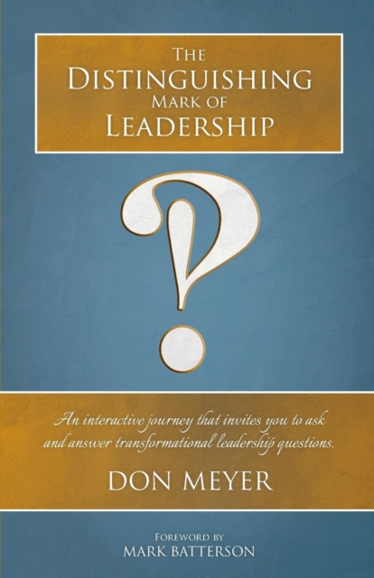 The Distinguishing Mark of Leadership, Paperback / softback Book