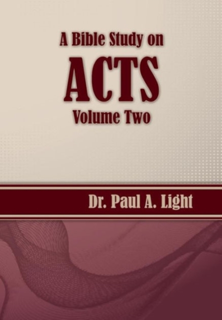 A Bible Study on Acts, Volume Two, Paperback / softback Book