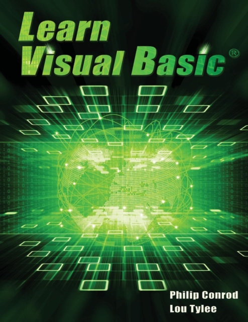 Learn Visual Basic : A Step-By-Step Programming Tutorial, Paperback / softback Book