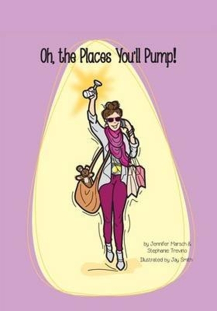 Oh, the Places You'll Pump!, Paperback / softback Book