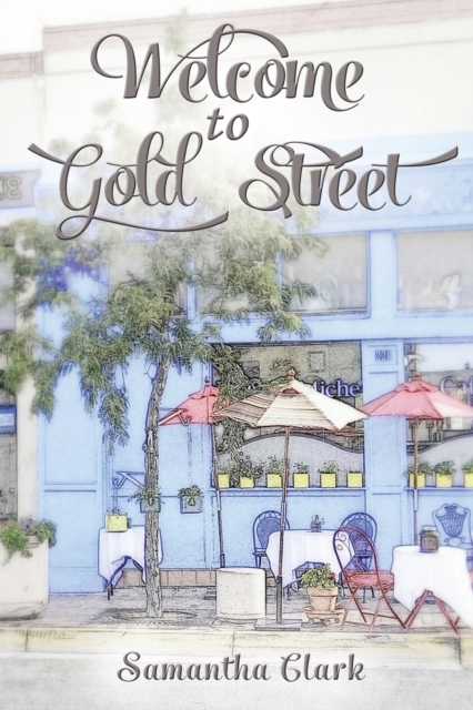 Welcome to Gold Street, Paperback / softback Book