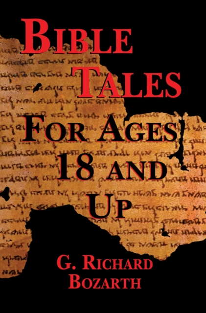Bible Tales for Ages 18 and Up, Paperback / softback Book