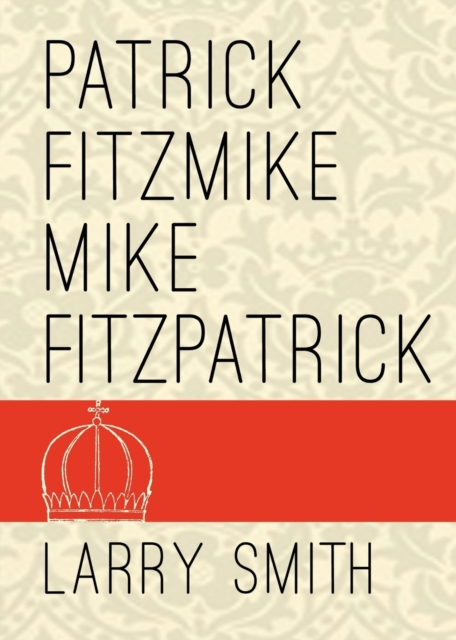 Patrick Fitzmike and Mike Fitzpatrick, Paperback Book