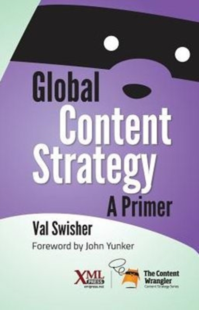 Global Content Strategy : A Primer, Paperback / softback Book
