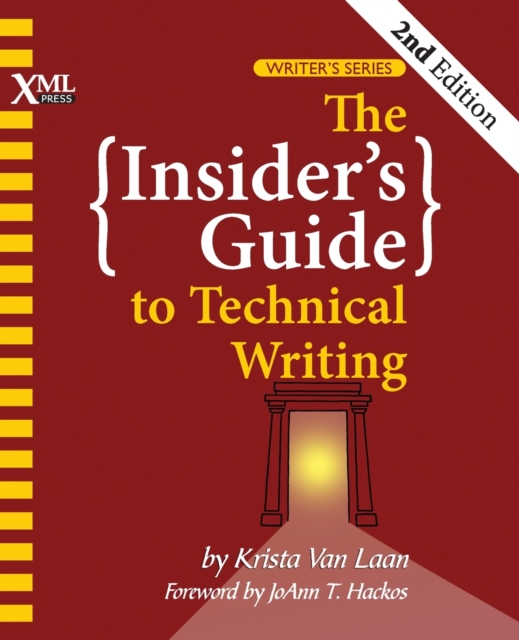 The Insider's Guide to Technical Writing, Paperback / softback Book