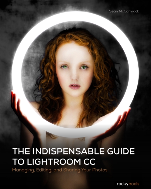 The Indispensable Guide to Lightroom CC, Paperback / softback Book
